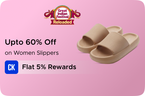 Amazon: Upto 60% Off on Women Slippers + Flat 5% Rewards CashKaro Cashback